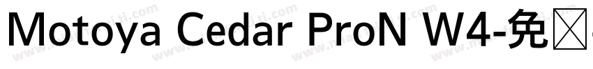 Motoya Cedar ProN W4字体转换
